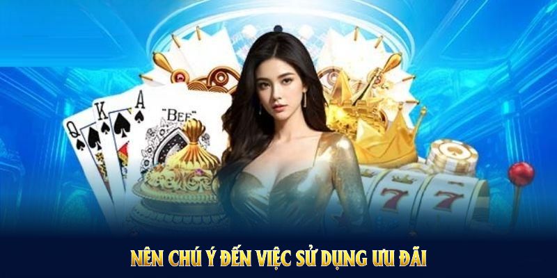 Nên chú ý đến việc sử dụng ưu đãi để tránh rủi ro