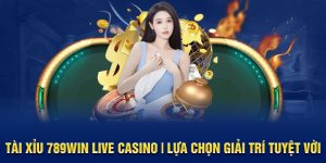 Tài Xỉu 789WIN Live Casino